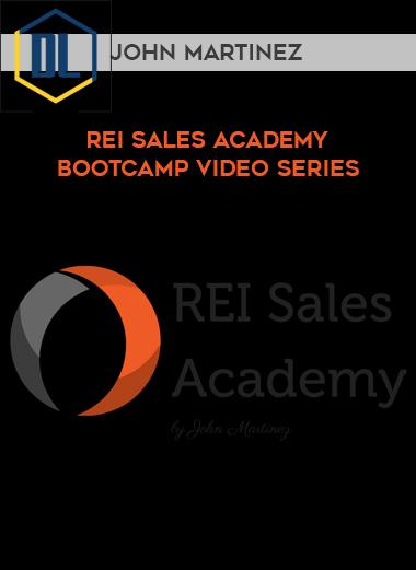 John Martinez %E2%80%93 REI Sales Academy Bootcamp Video Seriesintell