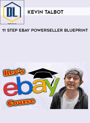 Kevin Talbot %E2%80%93 11 Step eBay Powerseller Blueprint