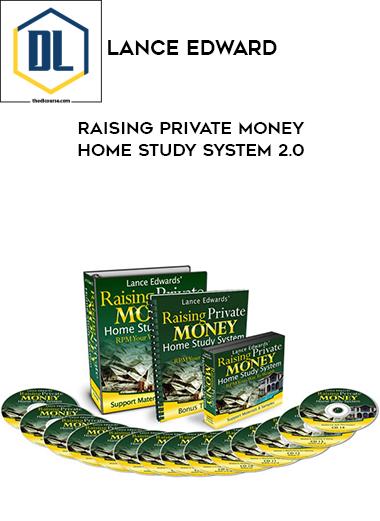 Lance Edward %E2%80%93 Raising Private Money Home Study System 2