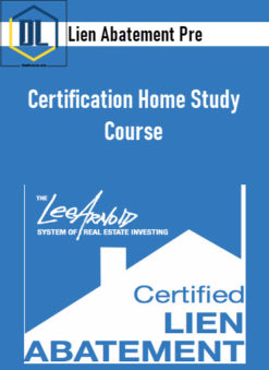 Lien Abatement Pre – Certification Home Study Course