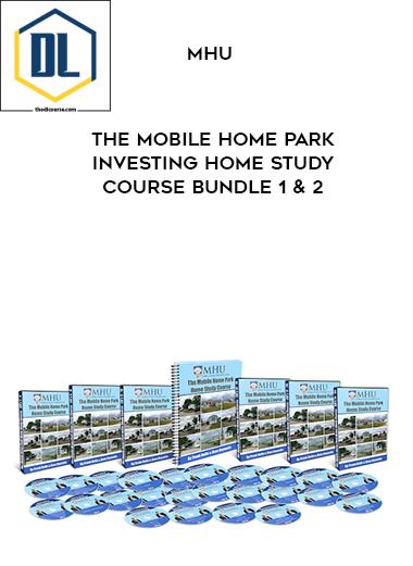 MHU %E2%80%93 The Mobile Home Park Investing Home Study Course Bundle 1 2