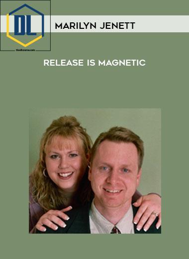 Marilyn Jenett - Release Is Magnetic