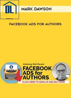 Mark Dawson – Facebook Advertising for Authors Course