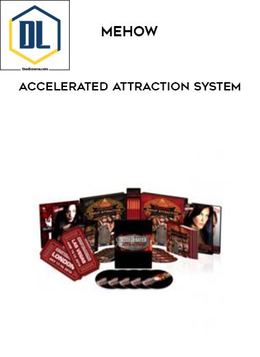 Mehow – Accelerated Attraction System