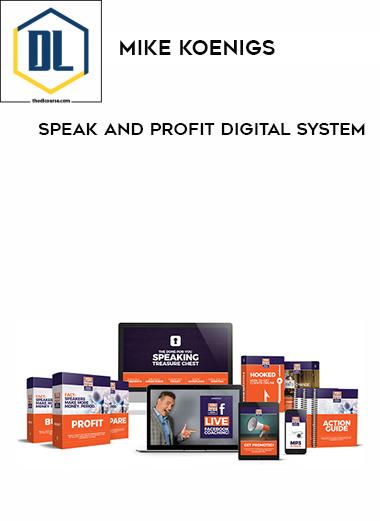 Mike Koenigs %E2%80%93 Speak and Profit Digital System