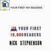 Nick Stephenson – Your First 10k Readers