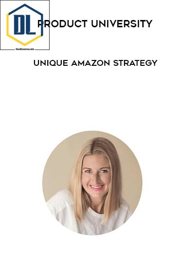 Product University %E2%80%93 Unique Amazon Strategy