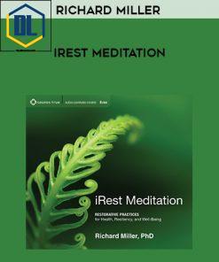 Richard Miller – IREST MEDITATION