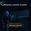 Robin Sharma – Personal Mastery Academy