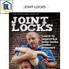 Rory Miller Joint Locks