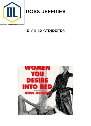 Ross Jeffries - Pickup Strippers