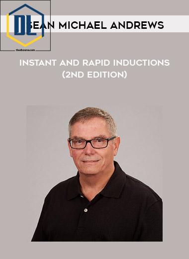Sean Michael Andrews Instant and Rapid Inductions 2nd edition