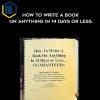 Steve Manning How to Write A Book On Anything In 14 Days Or Less