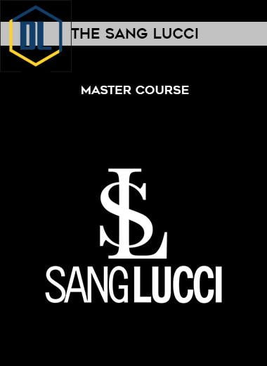 The Sang Lucci Master Course