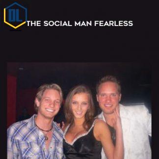 The Social Man - Fearless