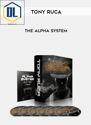 Tony Ruca %E2%80%93 The Alpha System