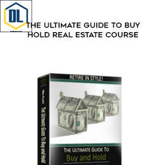 William Bronchick – The Ultimate Guide to Buy & Hold Real Estate Course