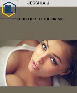 Jessica J – Bring Her To The Brink