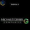 Michael E.Gerber – Radical U