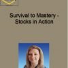 Becky Hayman %E2%80%93 Survival to Mastery %E2%80%93 Stocks in Action