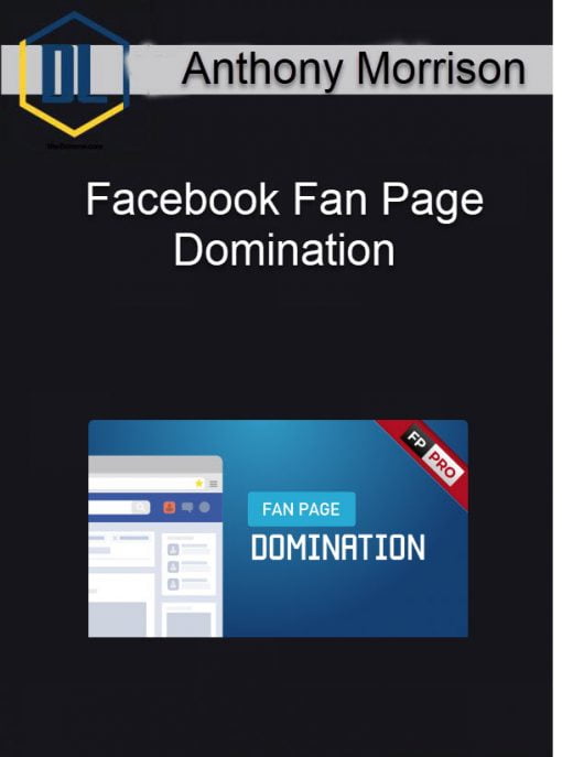 Anthony Morrison %E2%80%93 Facebook Fan Page Domination