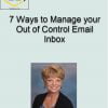 Dede Stockton %E2%80%93 7 Ways to Manage your Out of Control Email Inbox