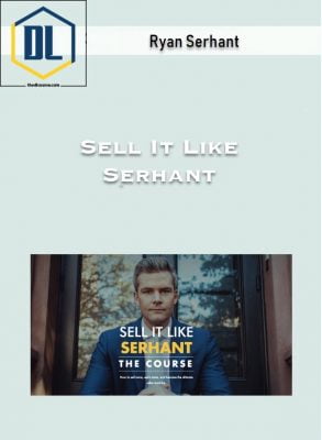 Ryan Serhant – Sell It Like Serhant
