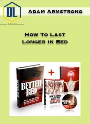 Adam Armstrong – How To Last Longer in Bed