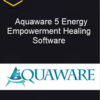 Aquaware 5 Energy Empowerment