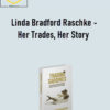 Linda Bradford Raschke Her Trades Her Story