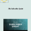 The Subscriber Sprint