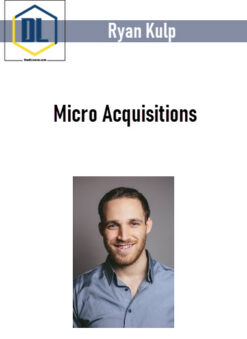 Ryan Kulp – Micro Acquisitions