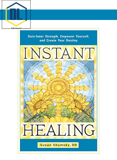 Susan Shumsky - Instant Healing