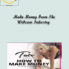 Make Money From The Webcam Industry