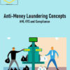 Anti-Money Laundering Concepts: AML KYC and Compliance