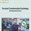 Personal Transformation Psychology - Building Assertiveness