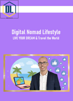 Digital Nomad Lifestyle: LIVE YOUR DREAM & Travel the World