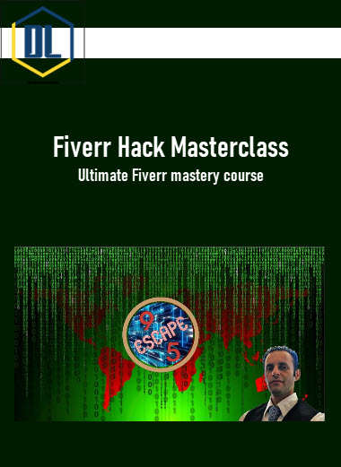 Fiverr Hack Masterclass: Ultimate Fiverr mastery course