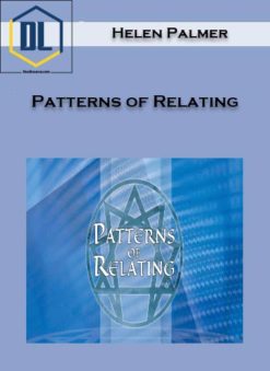 Helen Palmer – Patterns of Relating