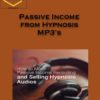 Richard Nongard – Passive Income from Hypnosis MP3’s