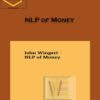 John Wingert – NLP of Money