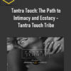 Psalm Isadora – Tantra Touch: The Path to Intimacy and Ecstacy – Tantra Touch Tribe