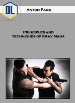 Anton Farb - Principles and techniques of Krav Maga