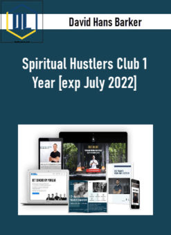 David Hans Barker - Spiritual Hustlers Club 1 Year [exp July 2022]