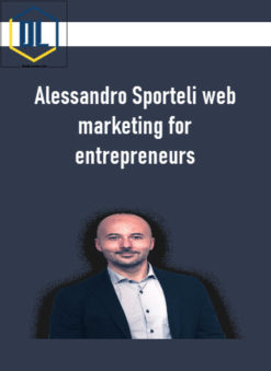 Alessandro Sporteli web marketing for entrepreneurs