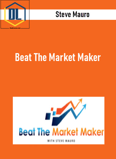 Steve Mauro – Beat The Market Maker
