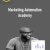 John D Saunders – Marketing Automation Academy