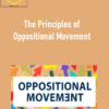 The Principles of Oppositional Movement