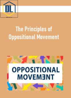 The Principles of Oppositional Movement