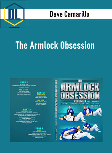 Dave Camarillo – The Armlock Obsession